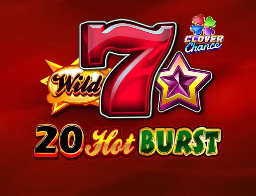 20 Hot Burst