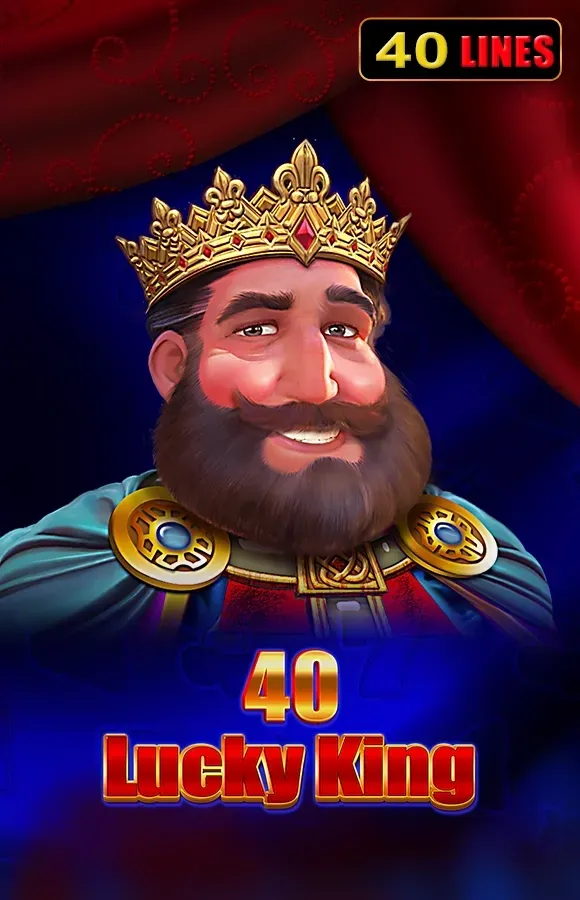 40 lucky king